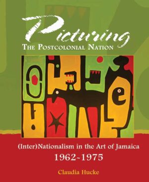 Picturing The Postcolonial Nation