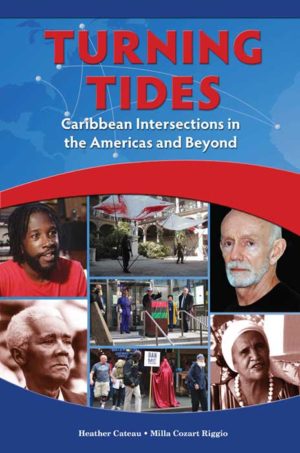 Turning Tides: Caribbean Intersections the Americas and Beyond