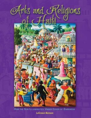 Arts and Religions of Haiti