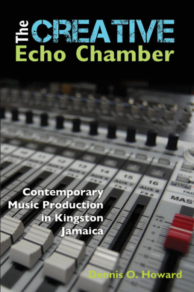 The Creative Echo Chamber - Ian Randle Publishers