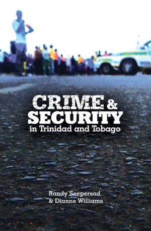 Crime and Security in Trinidad and Tobago