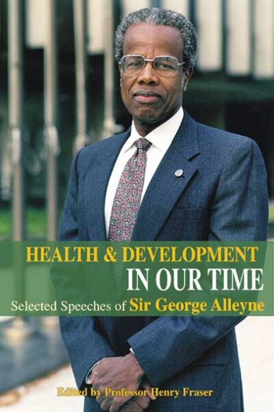 health-and-development-in-our-time-selected-speeches-of-sir-george