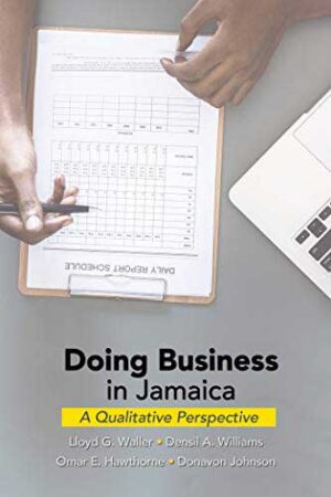 Doing Business in Jamaica: A Qualitative Perspective