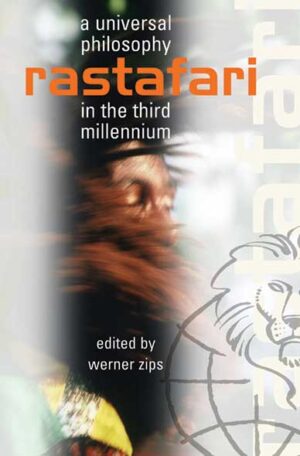 Rastafari: A Universal Philosophy in the Third Millenium