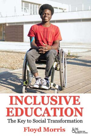 Inclusive Education: The Key to Social Transformation