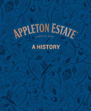 Appleton Estate: A History