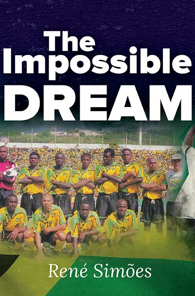 The Impossible Dream: Jamaica’s Historic Journey to the 1998 FIFA World Cup