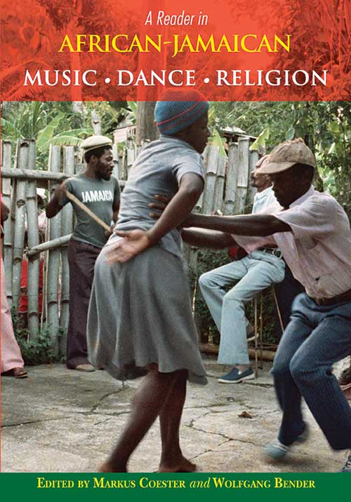A Reader in African-Jamaican Music, Dance and Religion